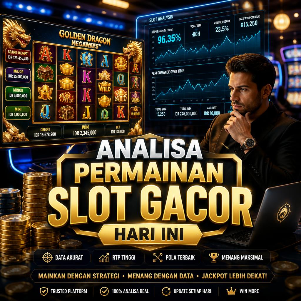 Analisa Permainan Slot Gacor Hari Ini: Strategi Membaca Pola Game Terbaru